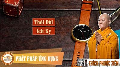 thoi-doi-ich-ki-thay-thich-phuoc-tien