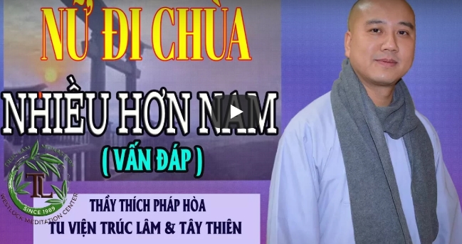 vi-sao-nu-di-chua-nhieu-hon-nam-thich-phap-hoa